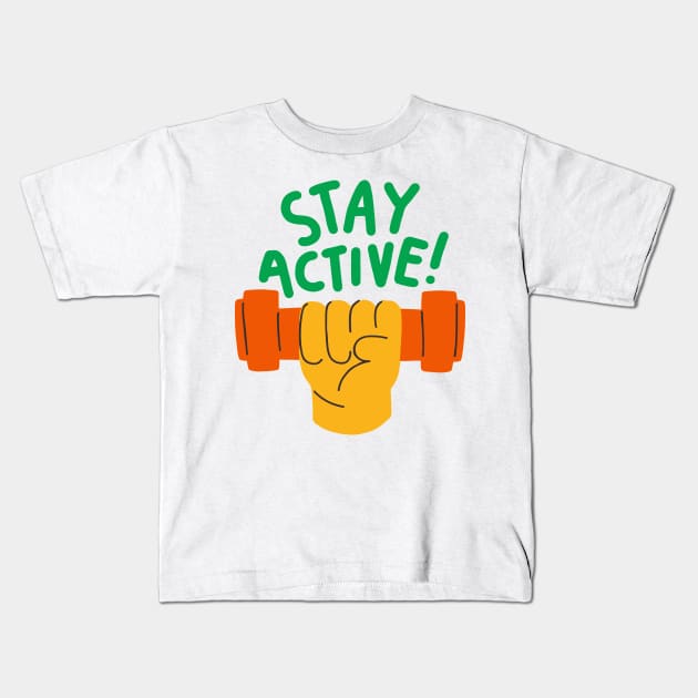 active shooter	|| Stay active Kids T-Shirt by Moipa